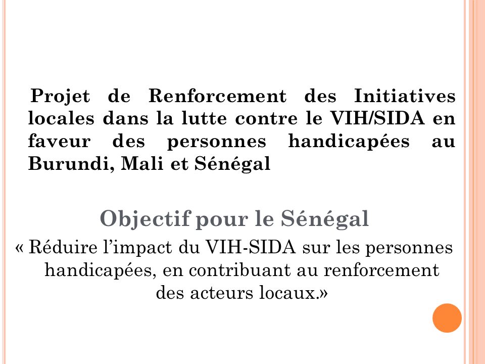 Objectif pour le Sénégal