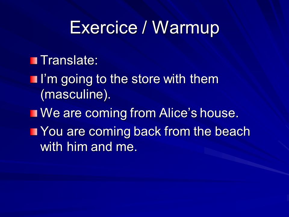 Exercice / Warmup Translate: