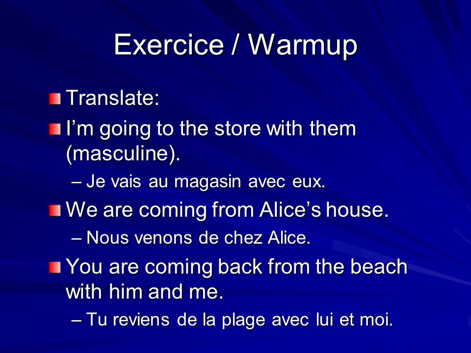 Exercice / Warmup Translate: