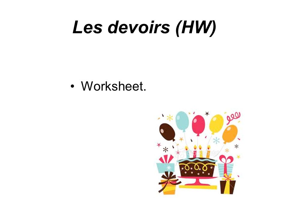 Les devoirs (HW) Worksheet.