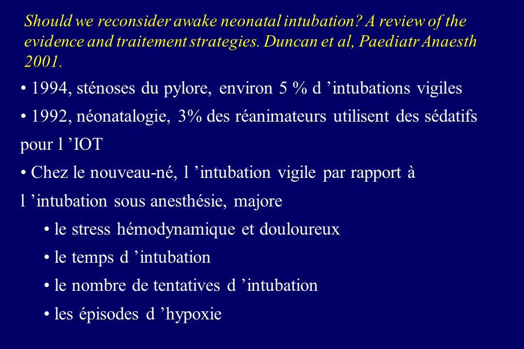 1994, sténoses du pylore, environ 5 % d ’intubations vigiles