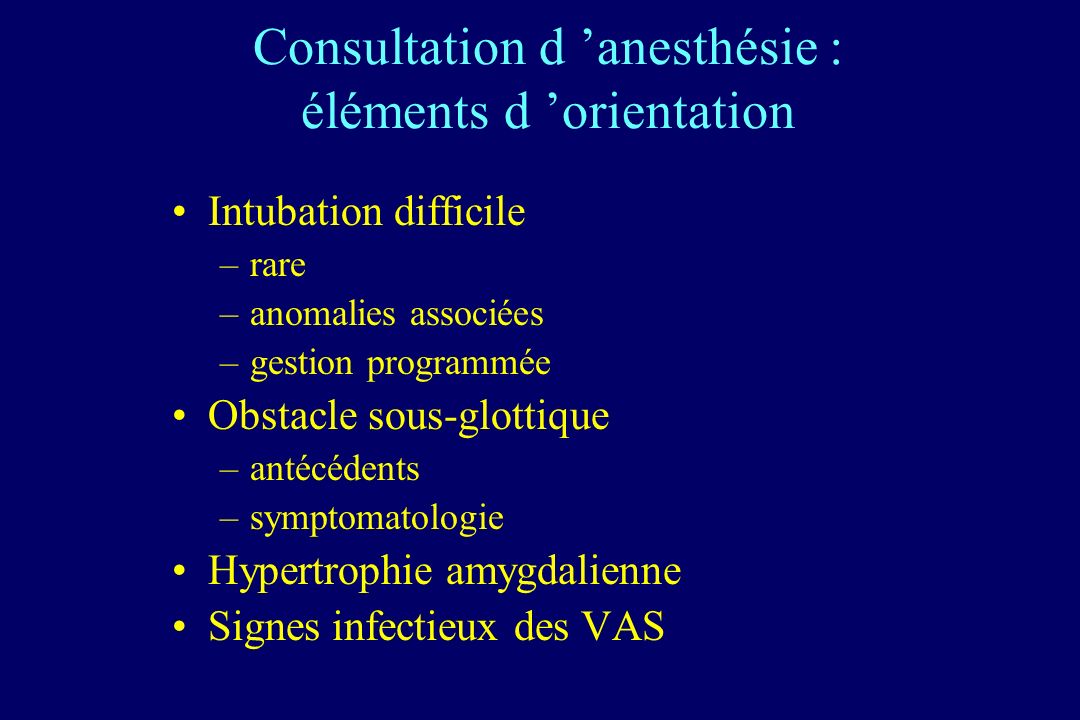 Consultation d ’anesthésie : éléments d ’orientation