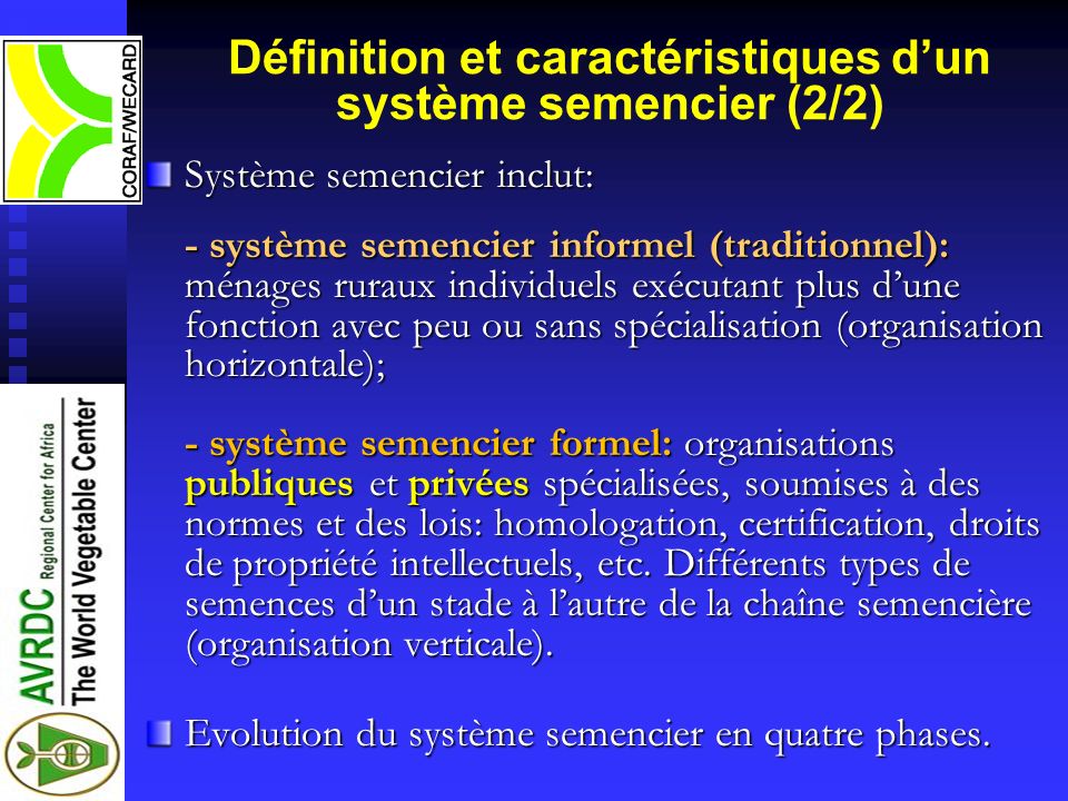 Définition et caractéristiques d’un système semencier (2/2)