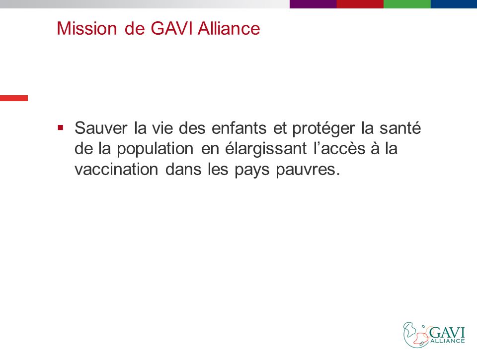 Mission de GAVI Alliance