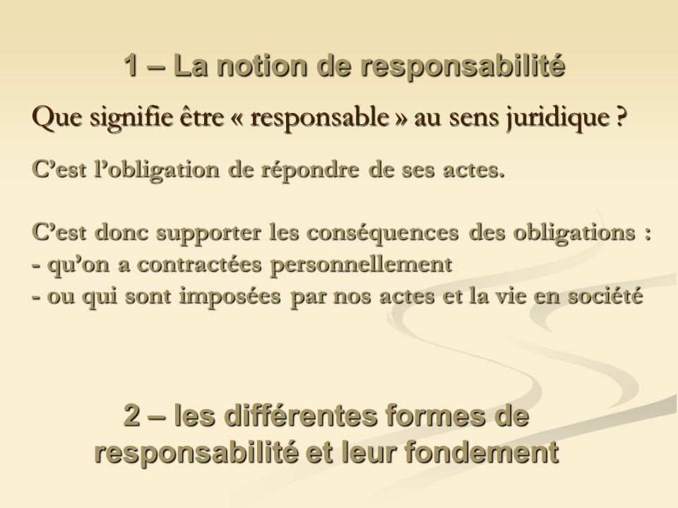 1 – La notion de responsabilité