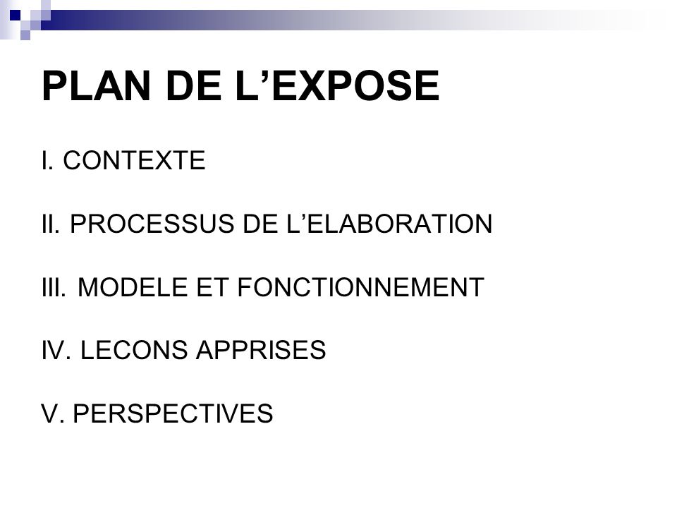PLAN DE L’EXPOSE I. CONTEXTE II. PROCESSUS DE L’ELABORATION