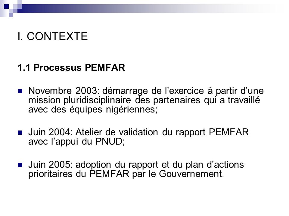 I. CONTEXTE 1.1 Processus PEMFAR