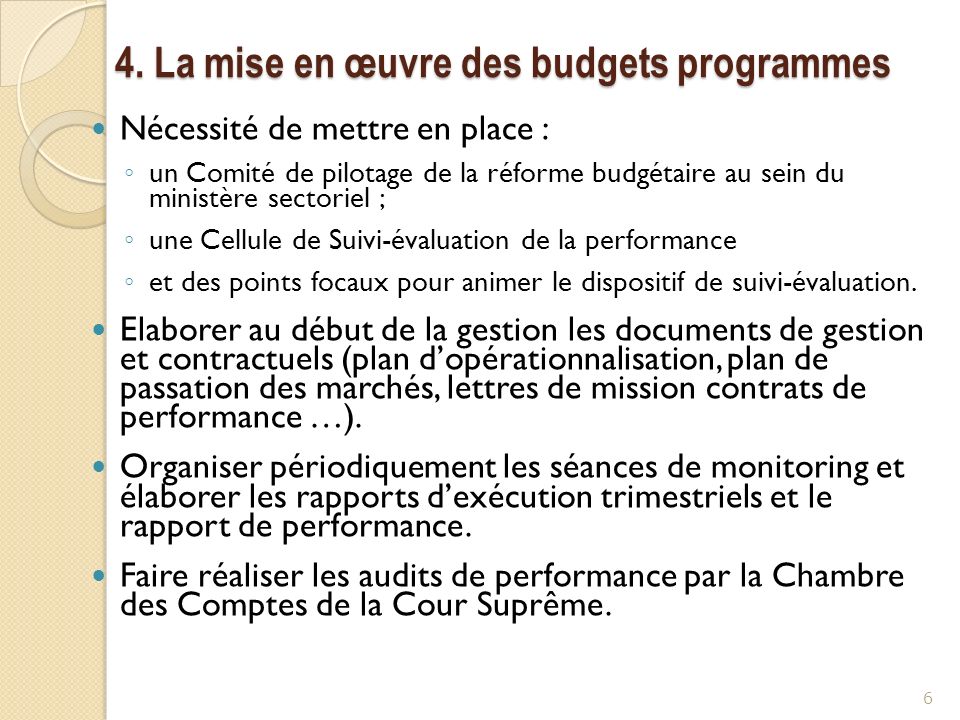4. La mise en œuvre des budgets programmes