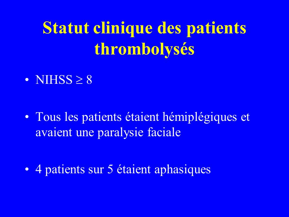 Statut clinique des patients thrombolysés
