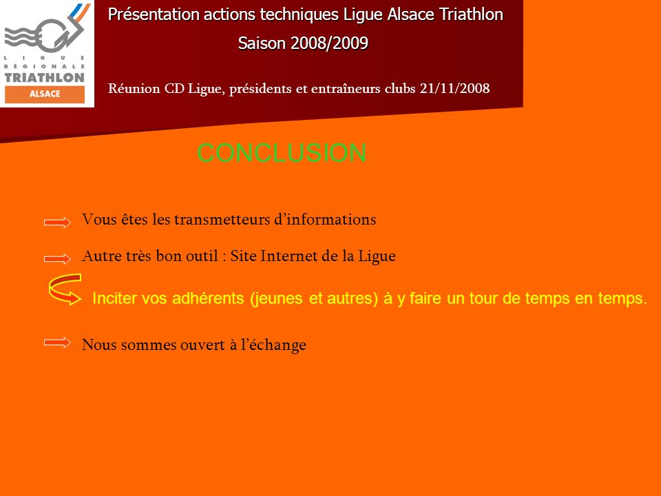 CONCLUSION Présentation actions techniques Ligue Alsace Triathlon
