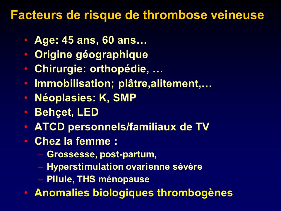 Facteurs de risque de thrombose veineuse