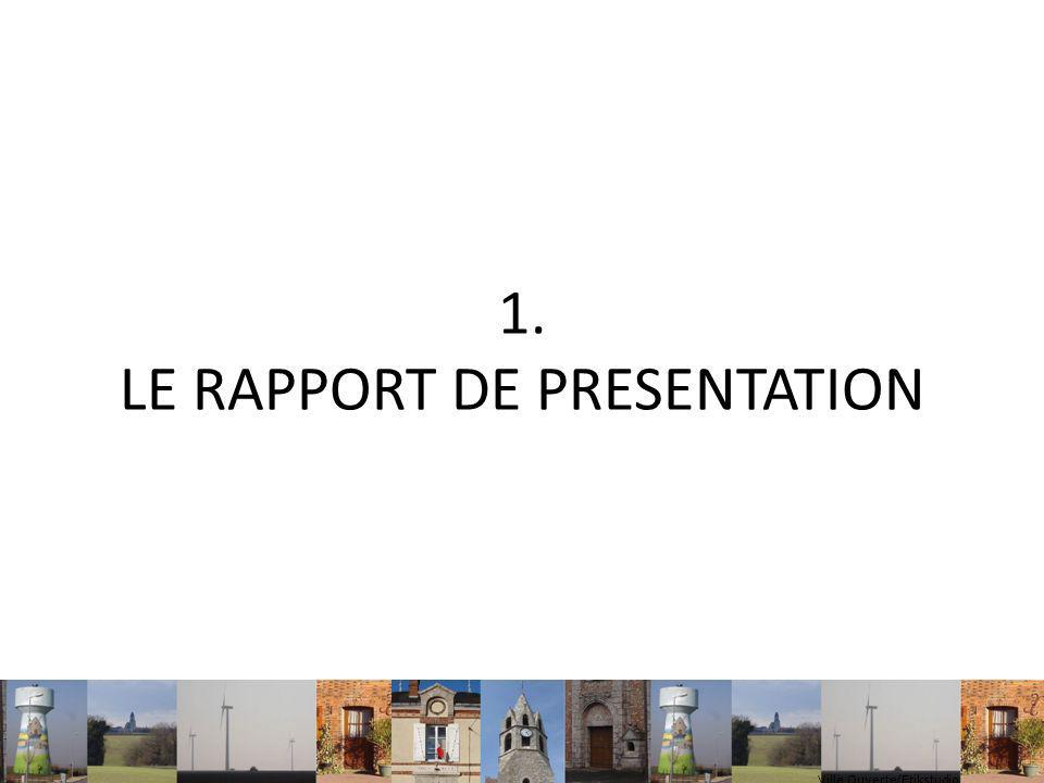 1. LE RAPPORT DE PRESENTATION