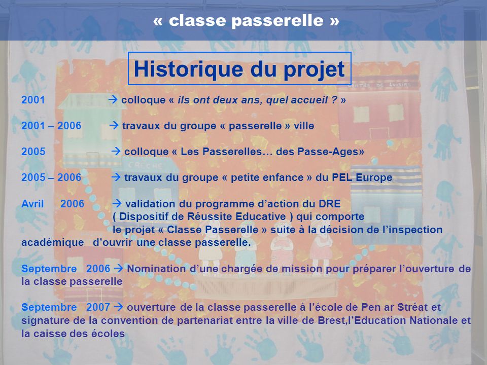 Historique du projet « classe passerelle »