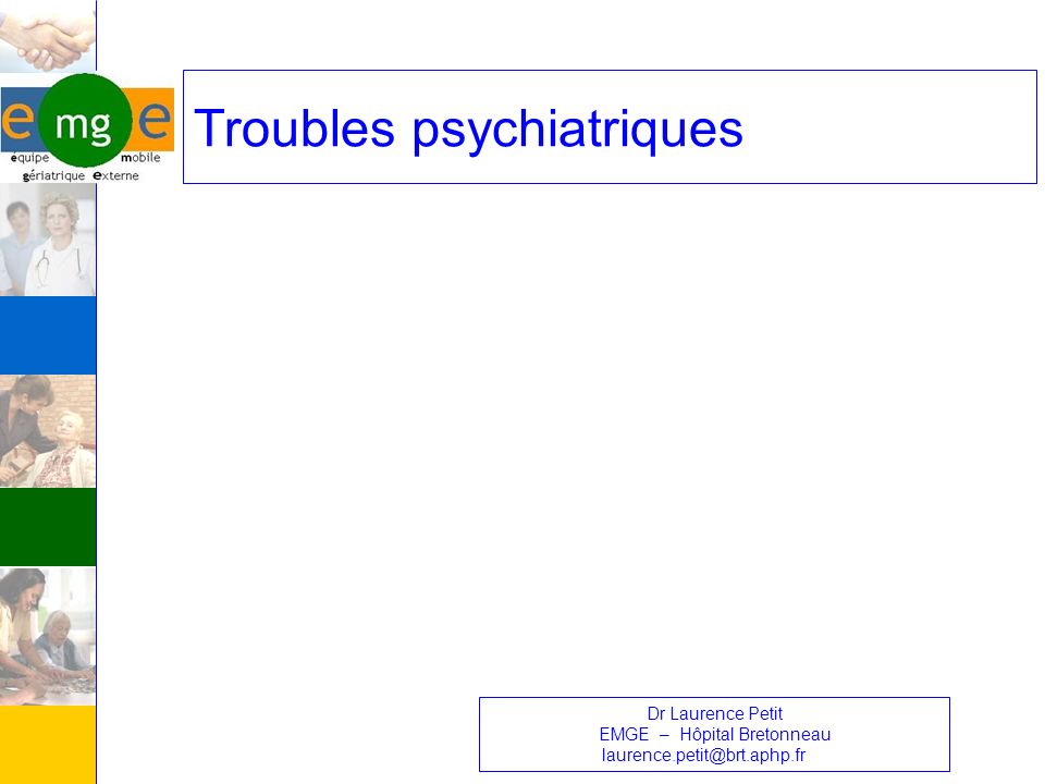 Troubles psychiatriques
