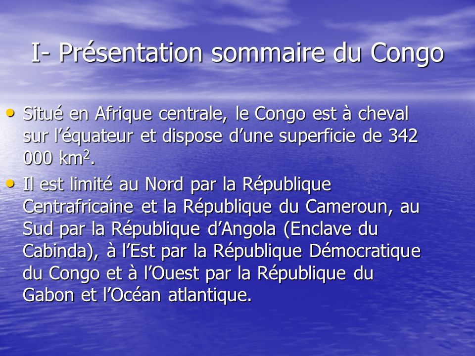I- Présentation sommaire du Congo