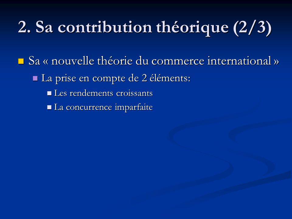 2. Sa contribution théorique (2/3)