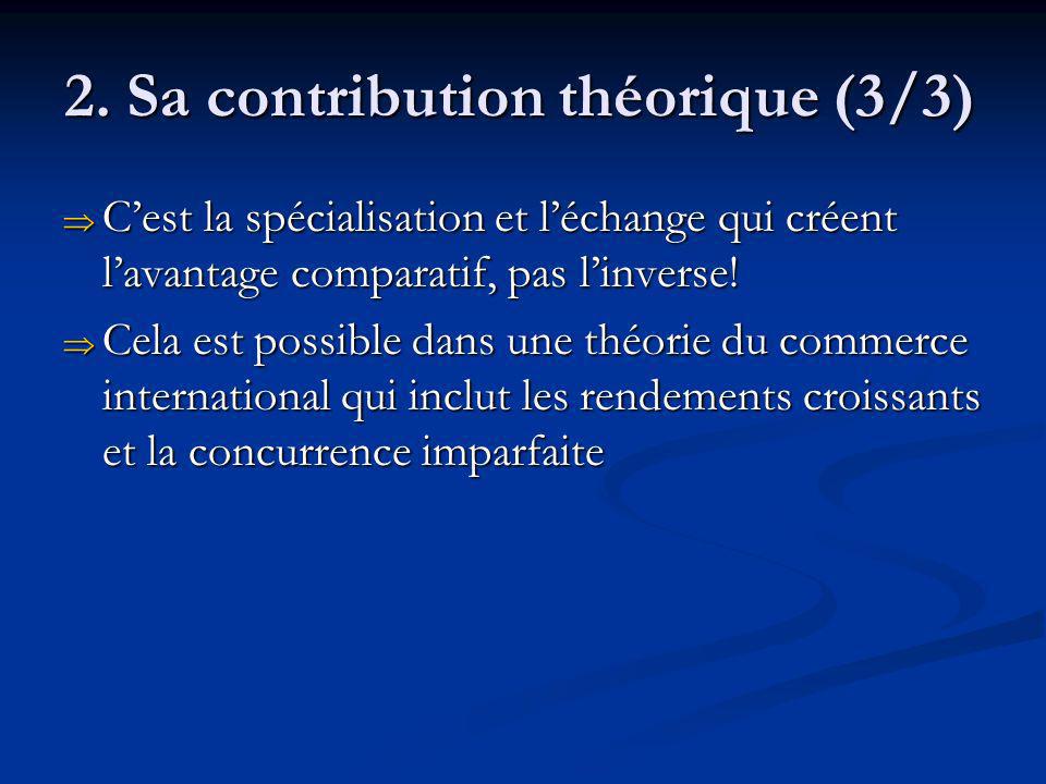2. Sa contribution théorique (3/3)