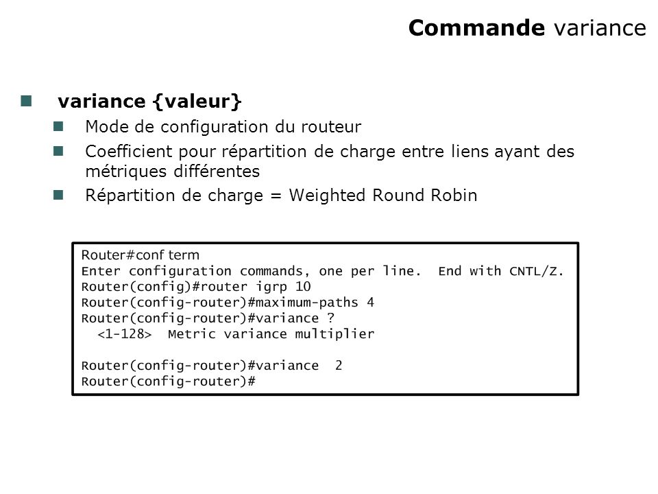 Commande variance variance {valeur} Mode de configuration du routeur