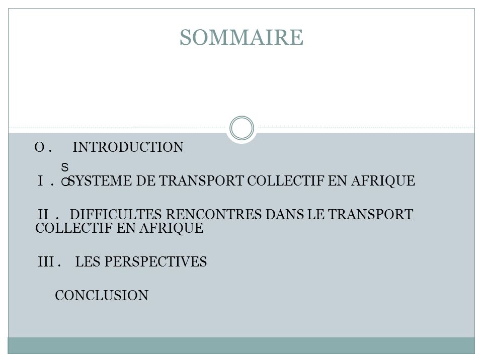 SOMMAIRE O . INTRODUCTION