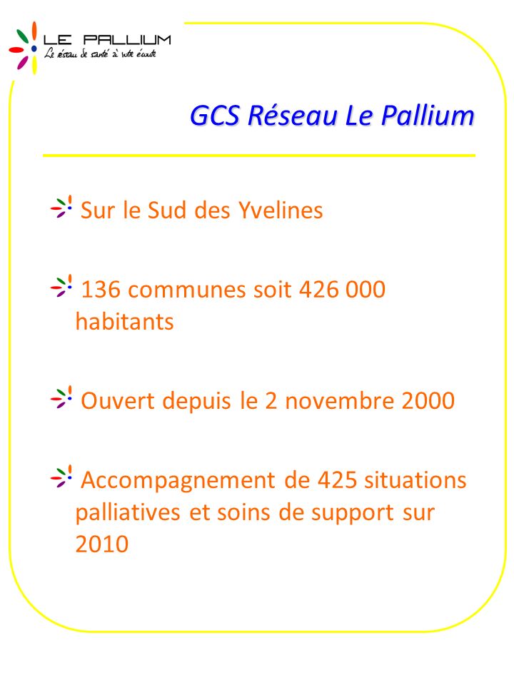 GCS Réseau Le Pallium Sur le Sud des Yvelines