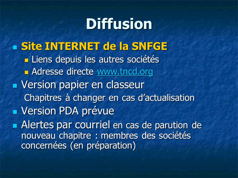 Diffusion Site INTERNET de la SNFGE Version papier en classeur