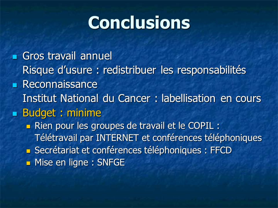 Conclusions Gros travail annuel