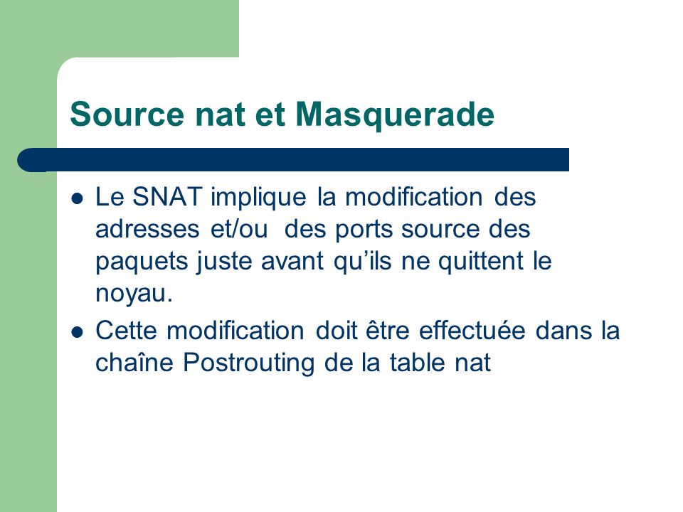 Source nat et Masquerade