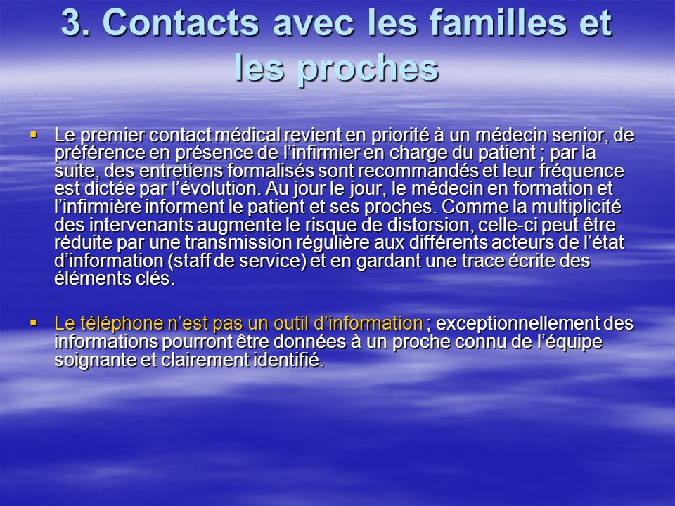 3. Contacts avec les familles et les proches