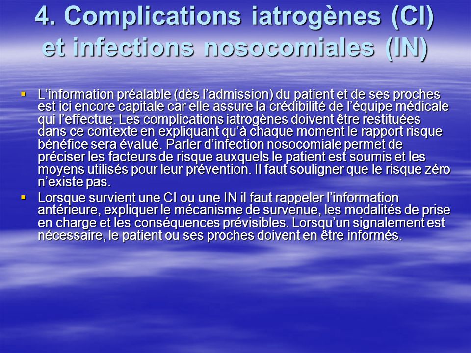 4. Complications iatrogènes (CI) et infections nosocomiales (IN)