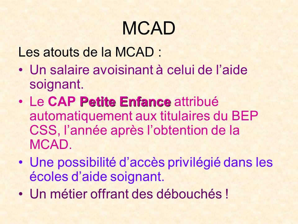 MCAD Les atouts de la MCAD :