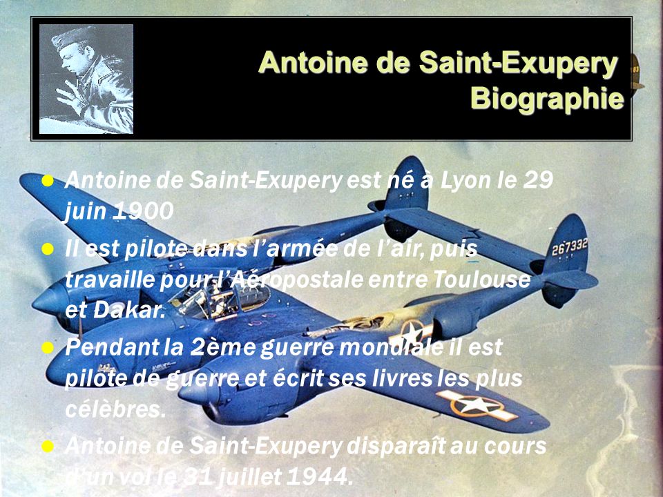 Antoine de Saint-Exupery Biographie