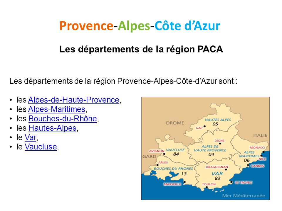 Provence-Alpes-Côte d’Azur Les départements de la région PACA
