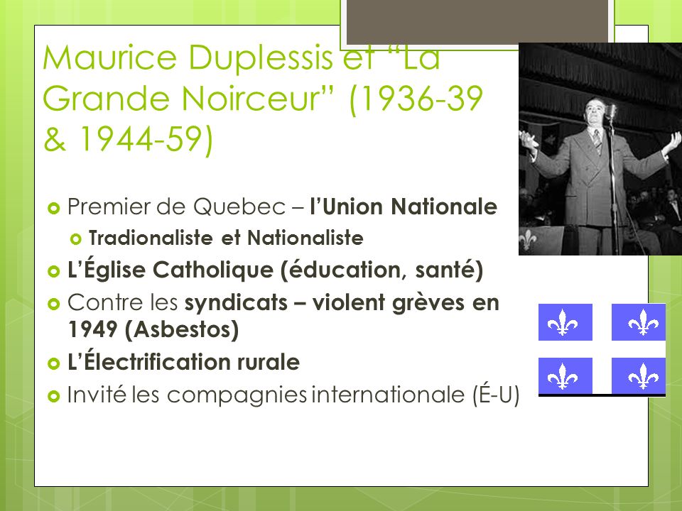 Maurice Duplessis et La Grande Noirceur ( & )