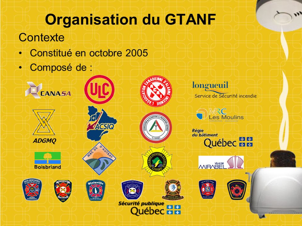 Organisation du GTANF Contexte Constitué en octobre 2005 Composé de :