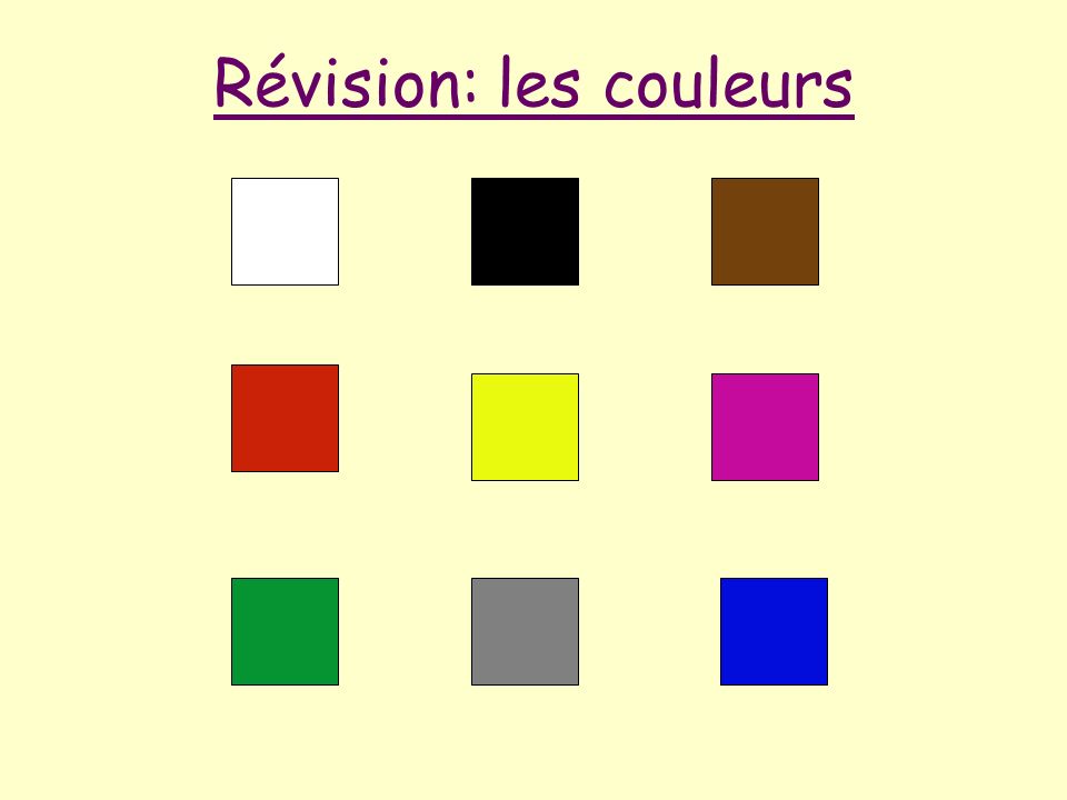 Révision: les couleurs