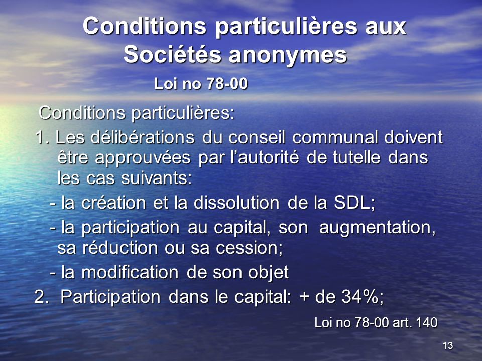 Conditions particulières aux Sociétés anonymes Loi no 78-00