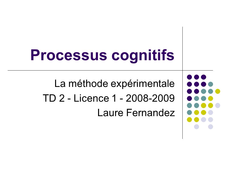 La méthode expérimentale TD 2 - Licence Laure Fernandez