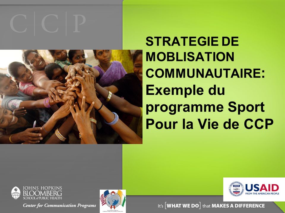 STRATEGIE DE MOBLISATION COMMUNAUTAIRE: Exemple du programme Sport Pour la Vie de CCP