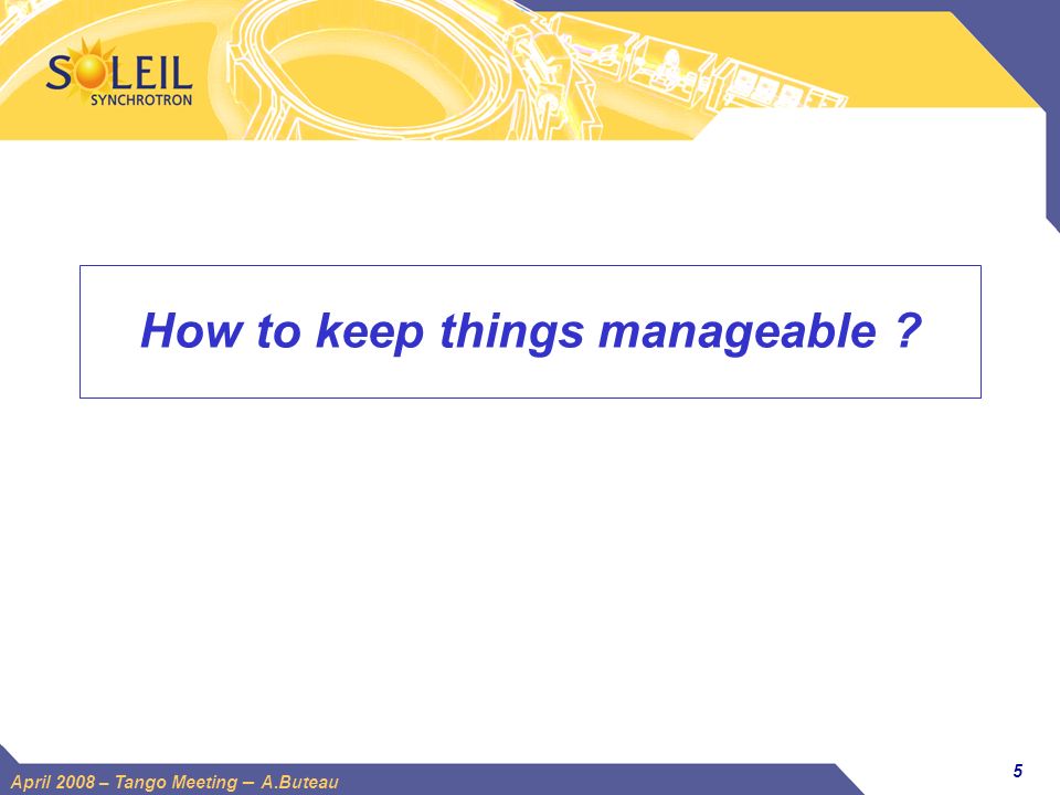 How to keep things manageable