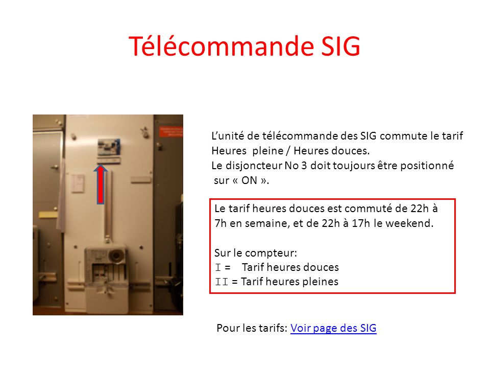 Télécommande SIG L’unité de télécommande des SIG commute le tarif