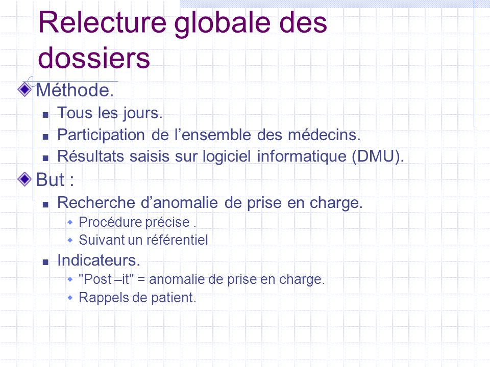 Relecture globale des dossiers