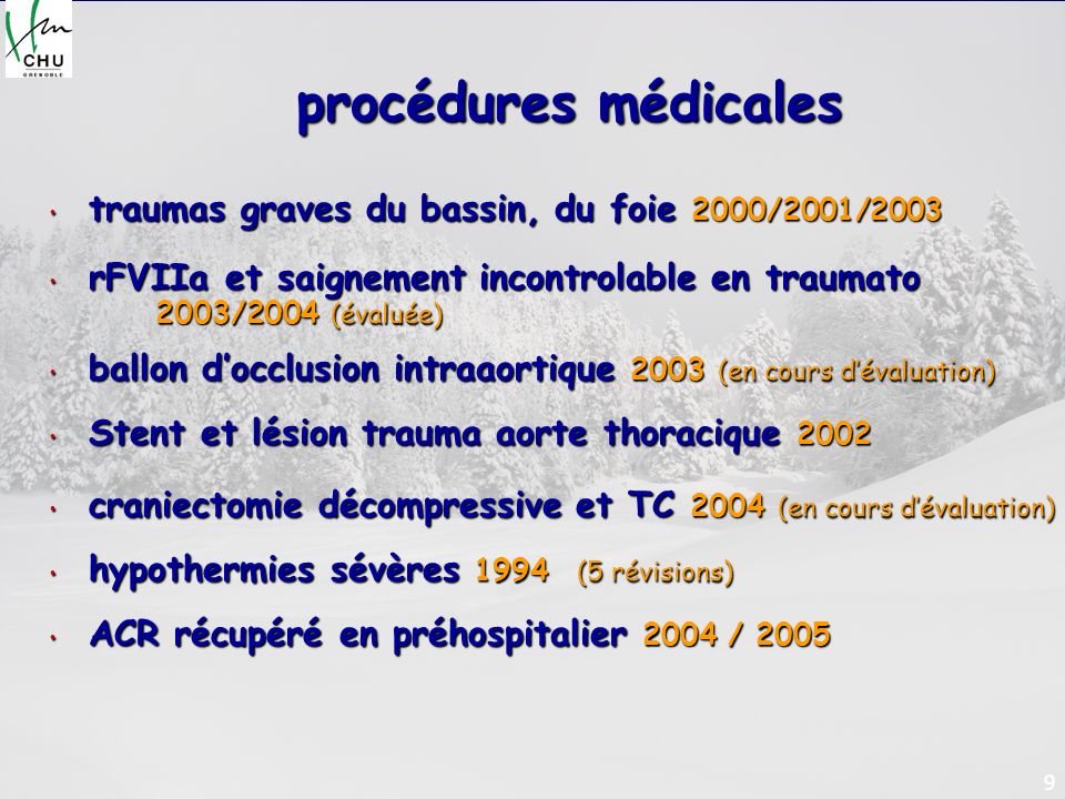 procédures médicales traumas graves du bassin, du foie 2000/2001/2003