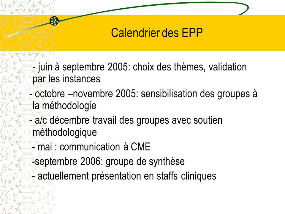 Calendrier des EPP - juin à septembre 2005: choix des thèmes, validation par les instances.