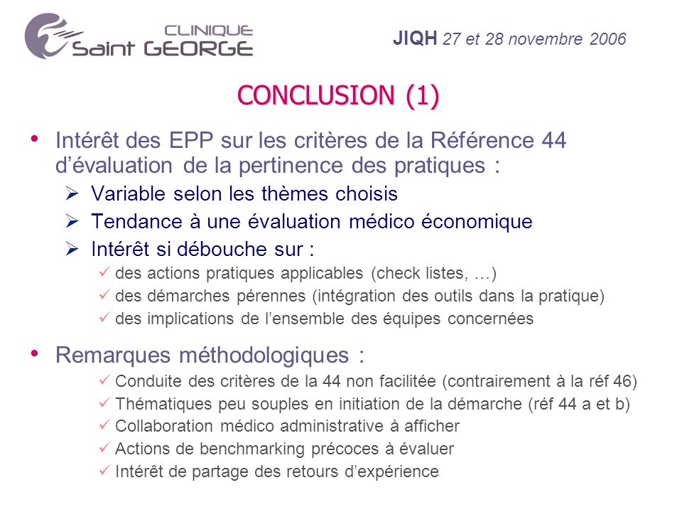 CONCLUSION (1) Intérêt des EPP sur les critères de la Référence 44 d’évaluation de la pertinence des pratiques :