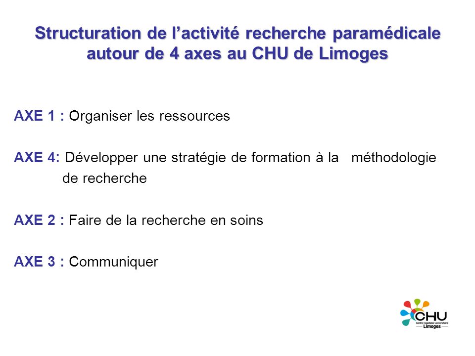 Structuration de l’activité recherche paramédicale autour de 4 axes au CHU de Limoges