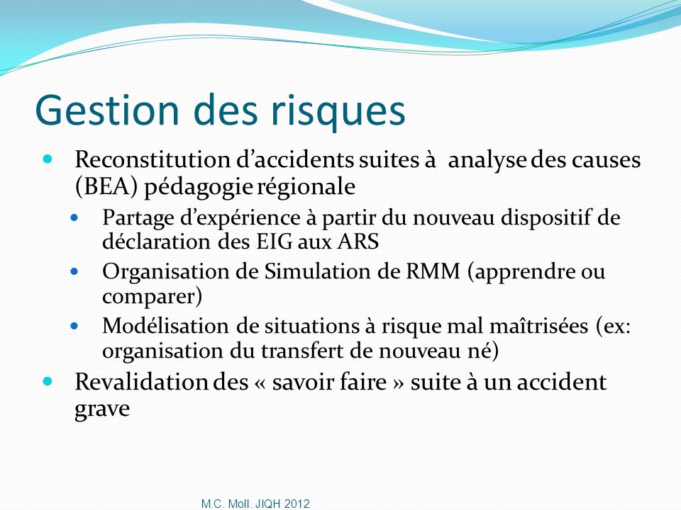 Gestion des risques Reconstitution d’accidents suites à analyse des causes (BEA) pédagogie régionale.