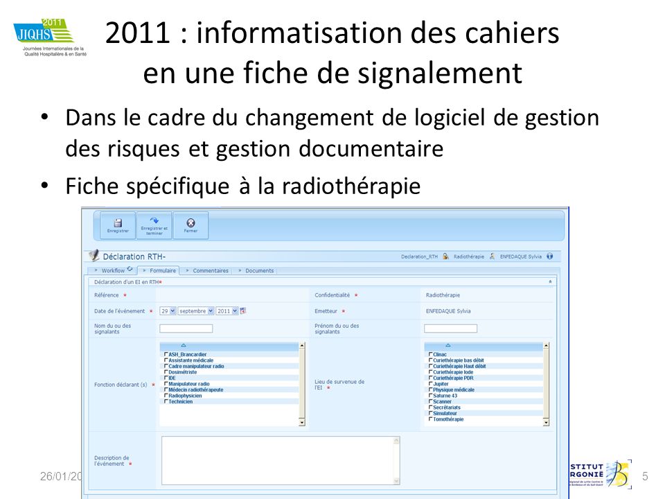 2011 : informatisation des cahiers en une fiche de signalement