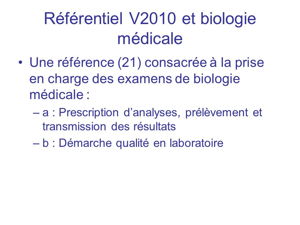 Référentiel V2010 et biologie médicale