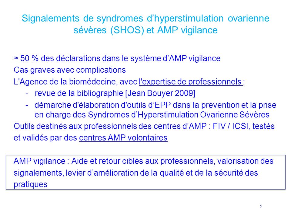 Signalements de syndromes d’hyperstimulation ovarienne sévères (SHOS) et AMP vigilance