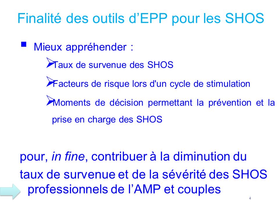 Finalité des outils d’EPP pour les SHOS